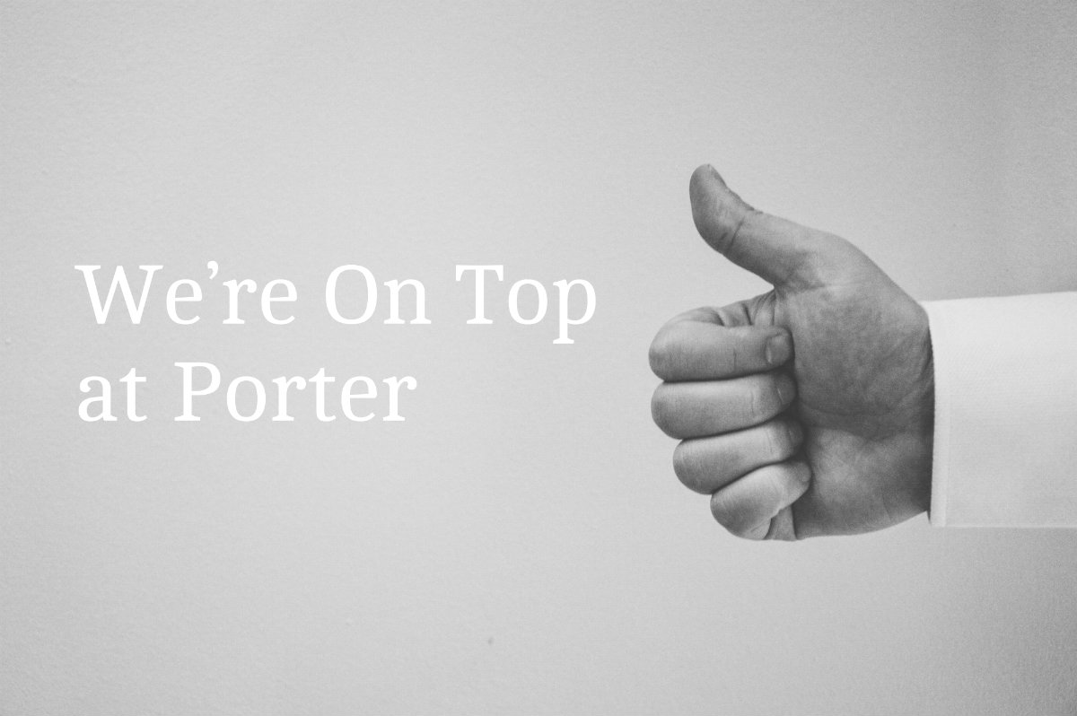 We’re On Top at Porter
