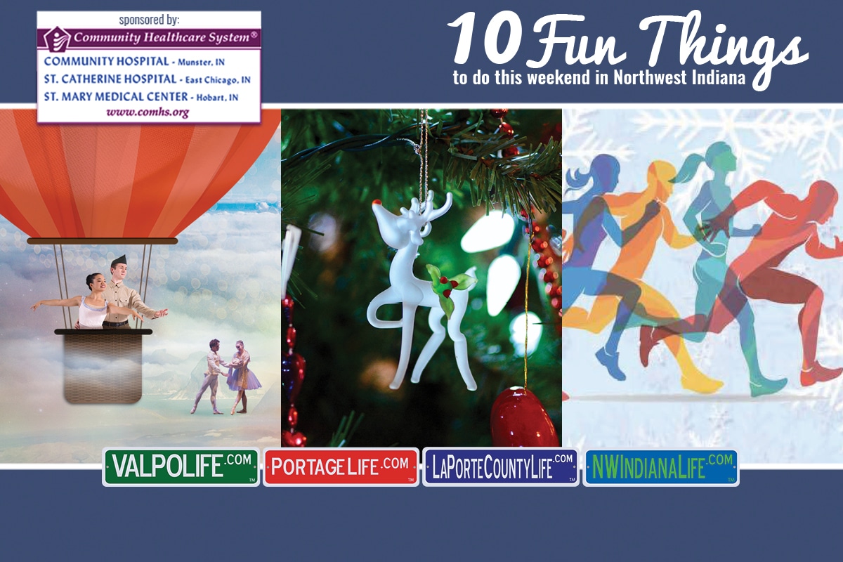 10 Fun Things to Do This Weekend in Northwest Indiana November 30 – December 2, 2018