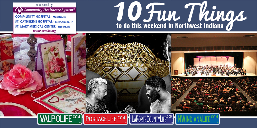 10 Fun Things to Do in NWI for February 9th – 11th, 2018