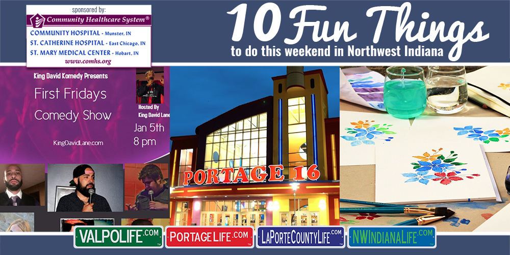 10 Fun things to Do in NWI for January 5th – 7th, 2018