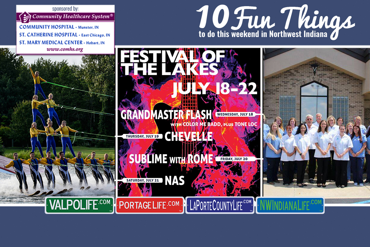 10 Fun Things to Do in NWI July 20 – July 22, 2018