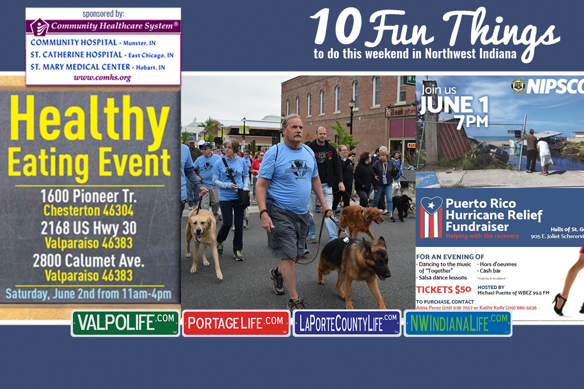 10 Fun Things to Do in NWI for June 1 – 3, 2018