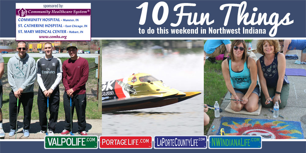 10 Fun Things to Do This Weekend in Northwest Indiana June 9 – 10, 2017