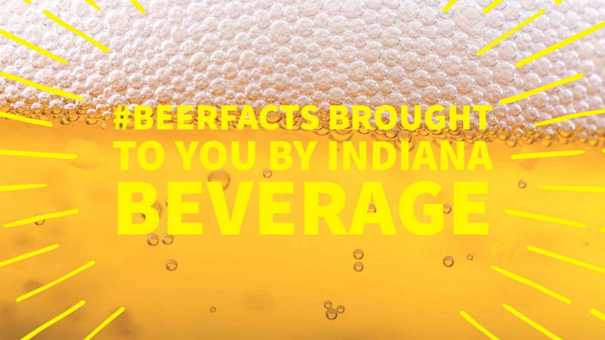#BeerFacts Brought To You By Indiana Beverage