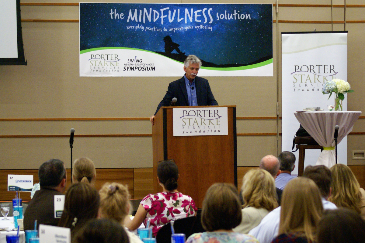 Dr. Ron Siegel Brings Mindfulness to Porter-Starke Services’ 2018 Living Health Balance & Hope Symposium