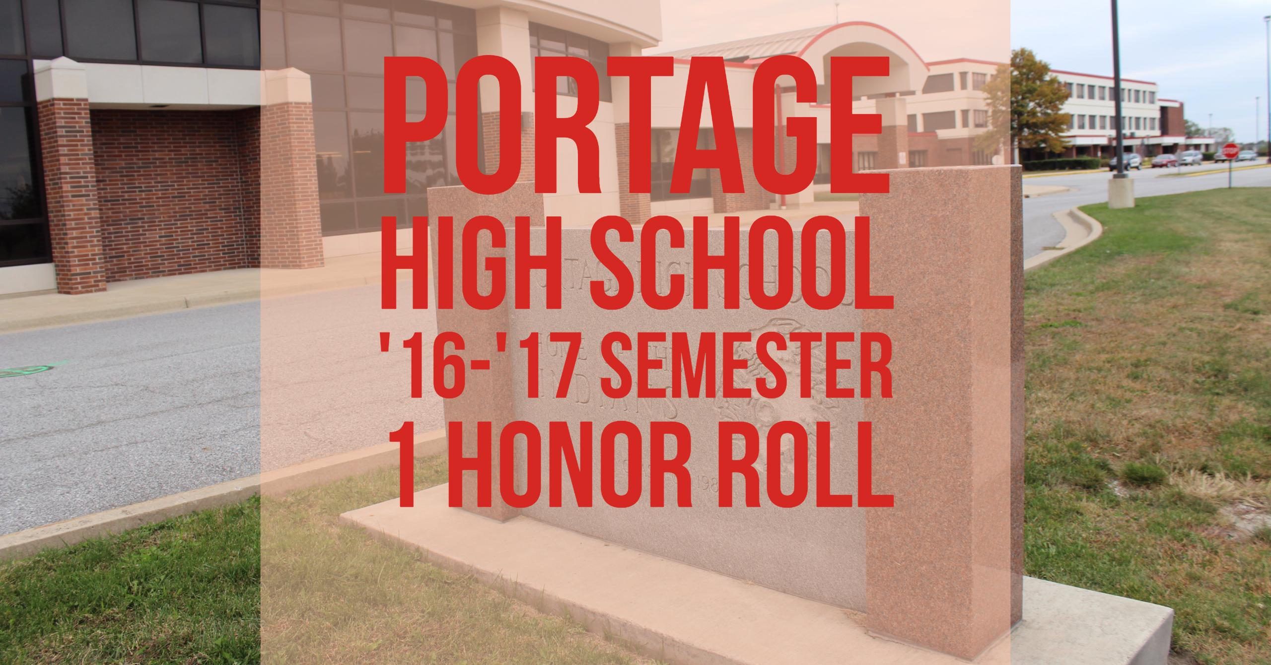Portage High School Announces 2016-2017 Semester 1 Honor Roll